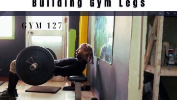 Building gym legs 127 sweatph