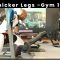 Thicker Leg Gym 119