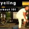 Cycling workout 101