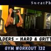 Shoulders hard and gritty gym 132