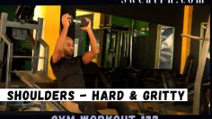 Shoulders hard and gritty gym 132