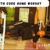 Arm with core Home Worout