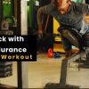 Back with Endurance Gym Workout