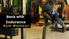 Back with Endurance Gym Workout