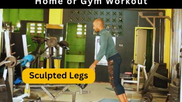 Home oHome or Gym Sculpted Legsr Gym Sculpted Legs