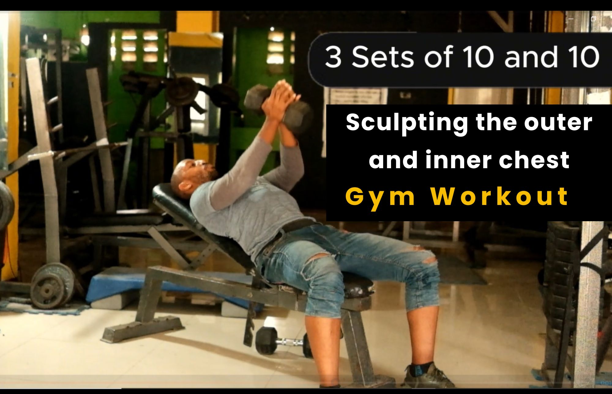 Sculpting the outer and inner chest - Gym