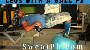 Legs with a Balance Ball Part 2